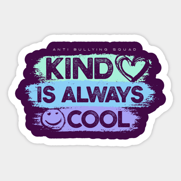 Kind is Always Cool Sticker by happiBod